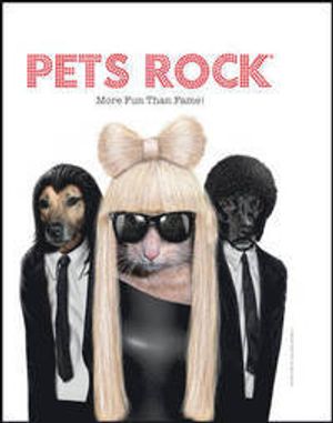 Pets rock - more fun than fame!