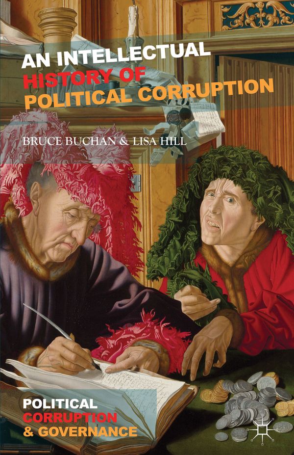 An Intellectual History of Political Corruption | 2 014:e upplagan