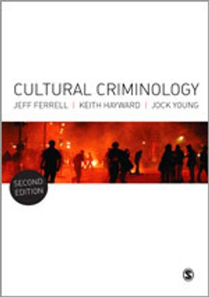 Cultural Criminology |  2:e upplagan