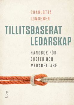 Tillitsbaserat ledarskap | 1:a upplagan