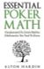 Essential Poker Math