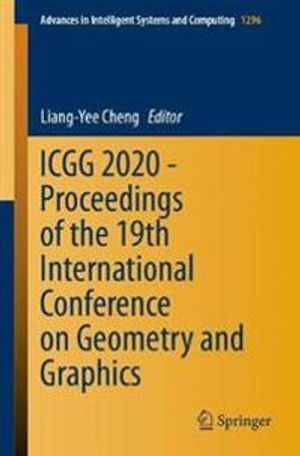 ICGG 2020 - Proceedings of the19th International Conference on Geometry and Graphics | 1:a upplagan