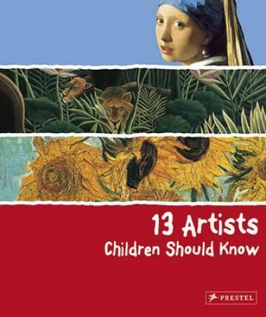 13 Artists Children Should Know | 0:e upplagan