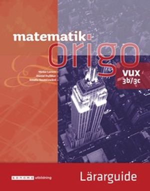 Matematik Origo 3b/3c vux Lärarguide