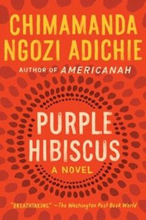 Purple Hibiscus : a novel | 1:a upplagan