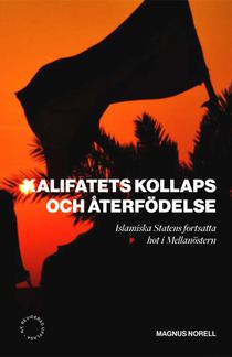 Kalifatets kollaps och återfödelse