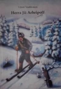 Herra Jii Arhripoff | 0:e upplagan