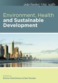 Environment, Health and Sustainable Development | 0:e upplagan