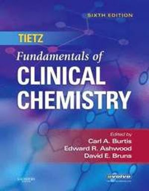 Tietz Fundamentals of Clinical Chemistry | 6:e upplagan