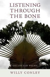 Listening through the Bone – Collected Poems