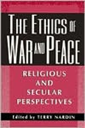 The Ethics of War and Peace