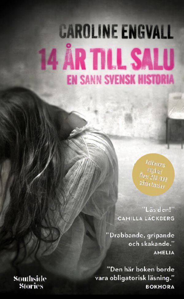 14 år till salu: en sann svensk historia | 1:a upplagan