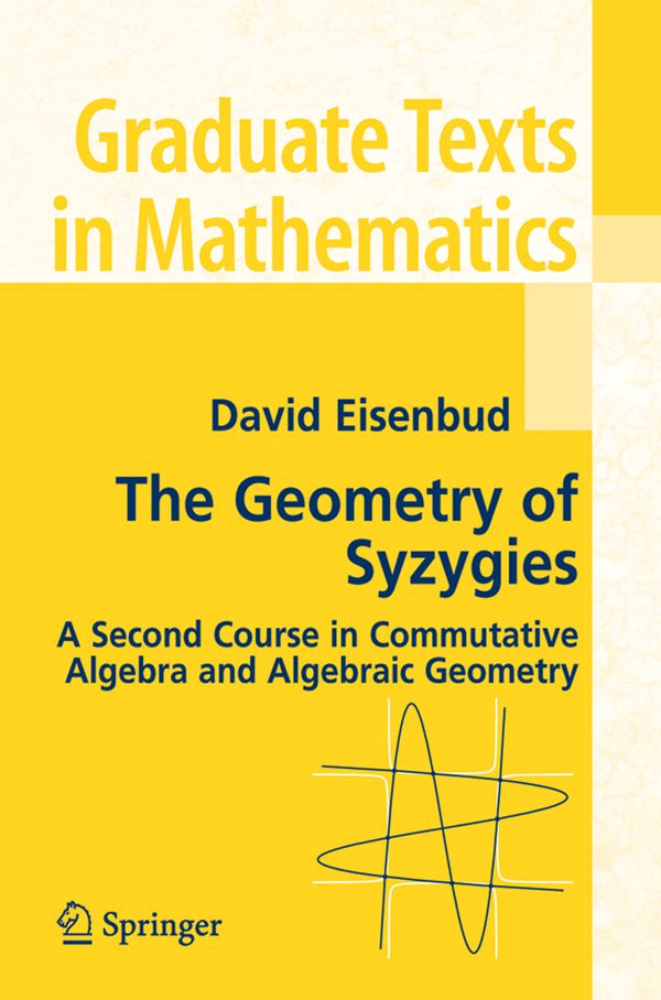 The Geometry of Syzygies | 0:e upplagan