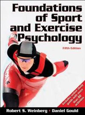 Foundations of Sport and Exercise Psychology | 5:e upplagan