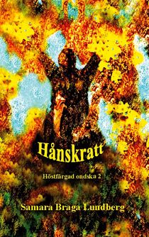 Hånskratt : Höstfärgad ondska 2