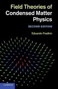 Field Theories of Condensed Matter Physics | 0:e upplagan