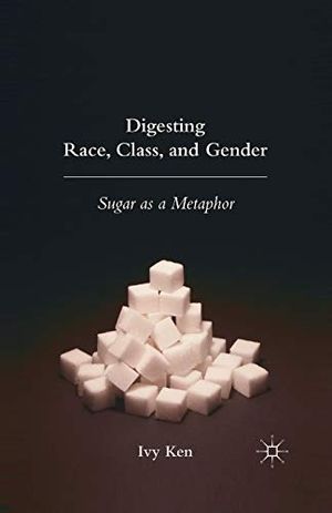 Digesting Race, Class, and Gender | 1:a upplagan