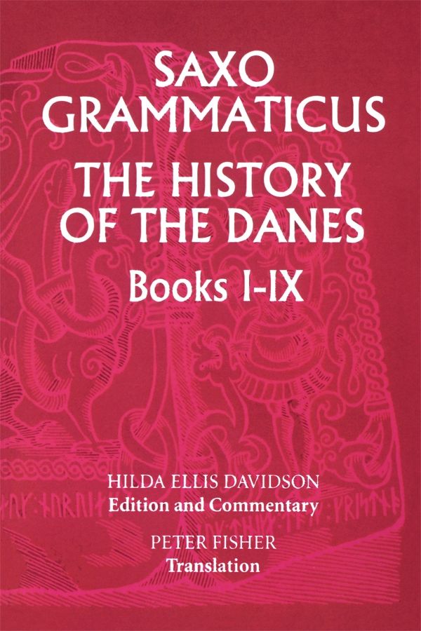 Saxo Grammaticus: The History of the Danes, Books I-IX | 0:e upplagan