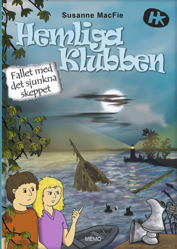Hemliga Klubben. Fallet med det sjunkna skeppet | 1:a upplagan