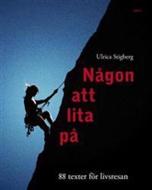 Någon att lita på : 88 texter för livsresan |  2:e upplagan