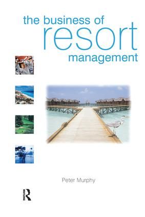 The Business of Resort Management | 1:a upplagan