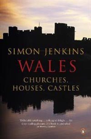 Wales - churches, houses, castles