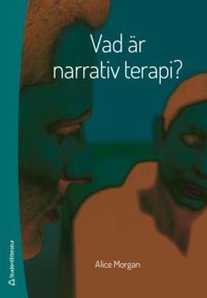 Vad är narrativ terapi? |  2:e upplagan