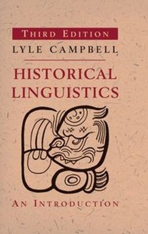 Historical Linguistics: An Introduction | 3:e upplagan