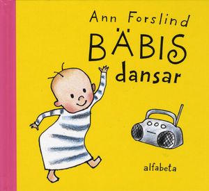 Bäbis dansar | 1:a upplagan