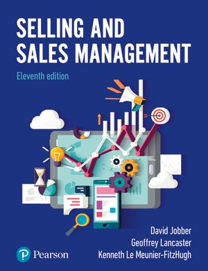 Selling and Sales Management, 11th Edition | 11:e upplagan