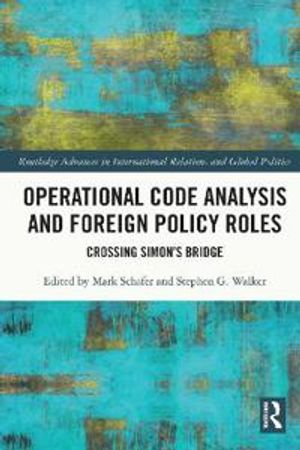 Operational Code Analysis and Foreign Policy Roles | 1:a upplagan