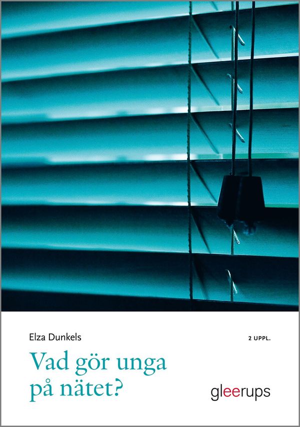 Vad gör unga på nätet? | 2:a upplagan