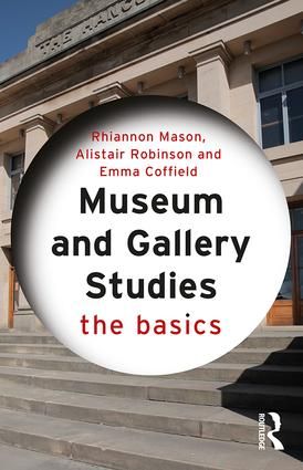 Museum and Gallery Studies | 1:a upplagan