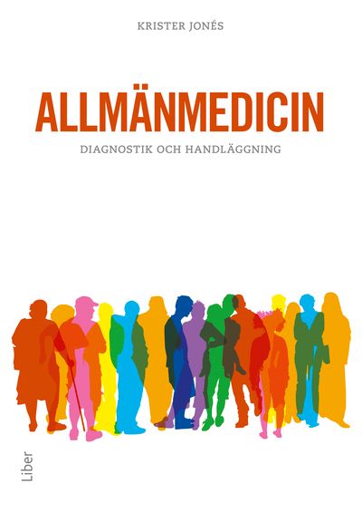 Allmänmedicin : diagnostik och handläggning | 1:a upplagan