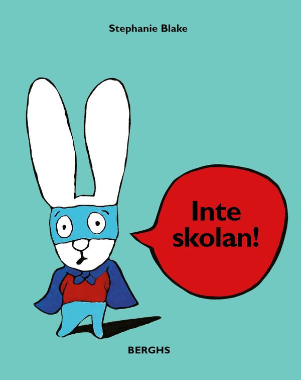 Inte skolan! | 0:e upplagan