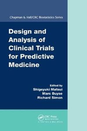 Design and Analysis of Clinical Trials for Predictive Medicine | 1:a upplagan