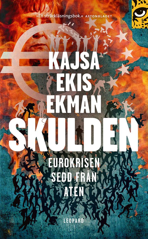 Skulden : eurokrisen sedd från Aten | 1:a upplagan