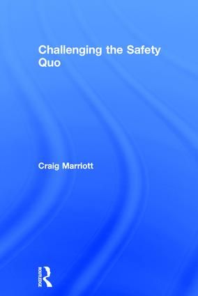 Challenging the Safety Quo | 1:a upplagan