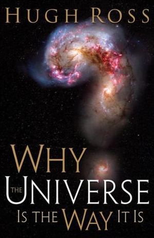 Why the Universe is the Way it is | 0:e upplagan