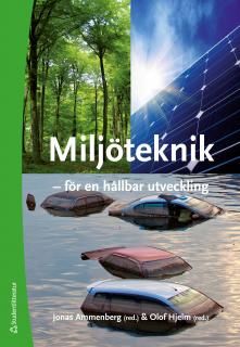 Miljöteknik : för en hållbar utveckling | 1:a upplagan
