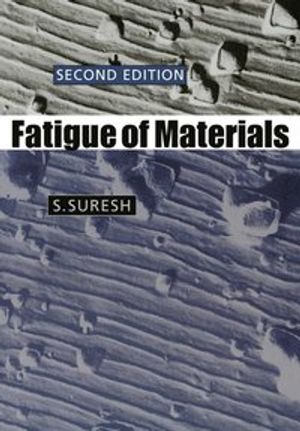 Fatigue of materials |  2:e upplagan