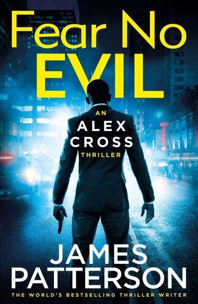 Fear No Evil - (Alex Cross 29) | 0:e upplagan