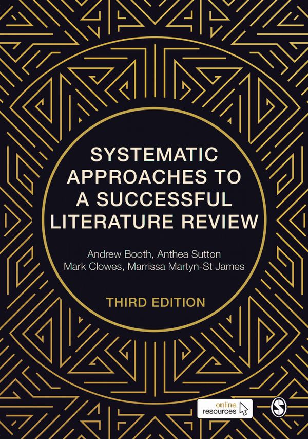Systematic Approaches to a Successful Literature Review | 3:e upplagan