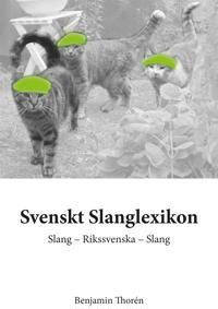 Svenskt Slanglexikon | 0:e upplagan