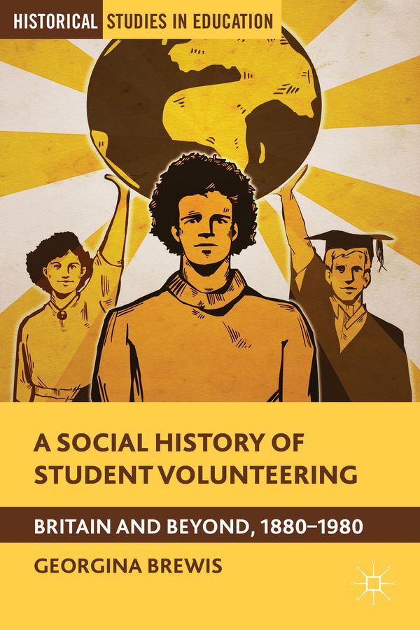 A Social History of Student Volunteering | 0:e upplagan