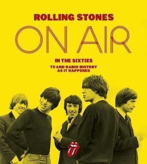 The Rolling Stones - On Air in the Sixties