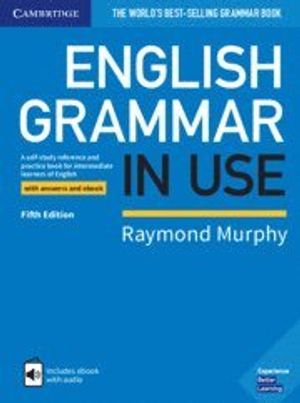 English Grammar in Use Book with Answers and Interactive eBook