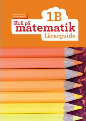 Koll på matematik 1B Lärarguide | 0:e upplagan