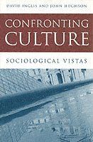 Confronting Culture: Sociological Vistas