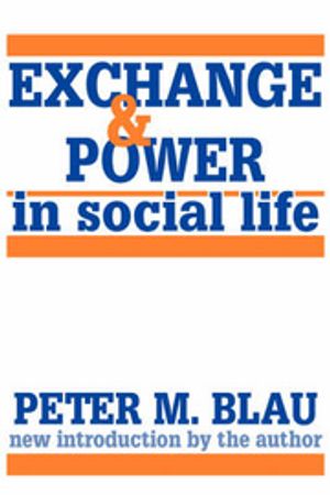 Exchange and Power in Social Life |  2:e upplagan